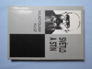 náhled knihy - Světlo a stín : paralela života sv. Maxmiliána Maria Kolbeho a Rudolfa Hösse, velitele koncentračního tábora v Osvětimi