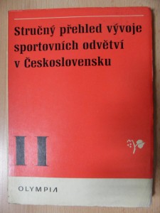 náhled knihy - Stručný přehled vývoje sportovního odvětví v Československu, Díl II.