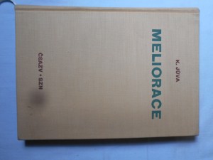 náhled knihy - Meliorace : Učebnice pro agronomické fak. (obor agrotechniky) a provozně ekon. fak. vys. šk. zeměd.