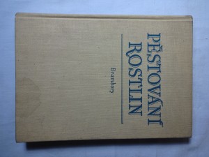 náhled knihy - Pěstování rostlin : Učebnice pro agronomické fakulty Vys. škol zeměd. Díl 2, Brambory