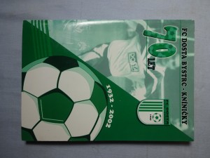 náhled knihy - 70 let FC Dosta Bystrc - Kníničky 1932 - 2002