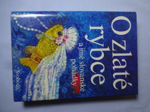 náhled knihy - O zlaté rybce a jiné slovanské pohádky