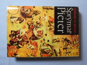 náhled knihy - Šprýmař Pieter : román o Bruegelovi, malíři sedláků