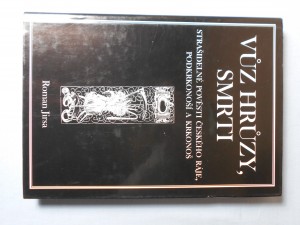 náhled knihy - Vůz hrůzy, smrti : tajemnými místy Českého ráje, Podkrkonoší a Krkonoš tiše projíždějící