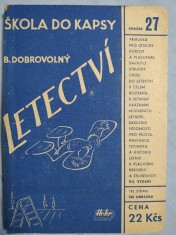 náhled knihy - Škola do kapsy: Letectví - příručka pro letecký dorost, mladé plachtaře a pro každého, kdo se zajímá o letectví