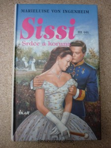 náhled knihy - Sissi. III. díl, Srdce a koruna