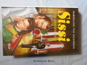 náhled knihy - Sissi. V. díl, Na zámku snů