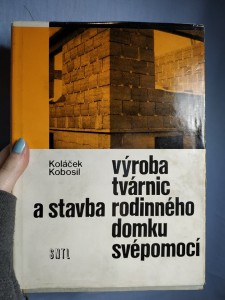 náhled knihy - Výroba tvárnic a stavba rodinného domku svépomocí