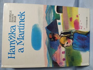 náhled knihy - Hanýžka a Martínek : výbor z trilogie Paní Komisarka, Osmačtyřicátníci a Lůsy