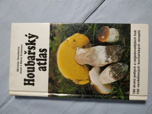 náhled knihy - Houbařský atlas : 180 druhů jedlých a nejjedovatějších hub : 100 osvědčených kuchařských receptů