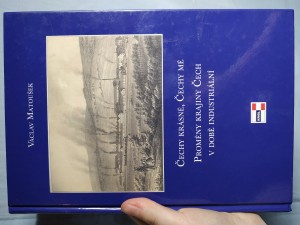 náhled knihy - Čechy krásné, Čechy mé : proměny krajiny Čech v době industriální