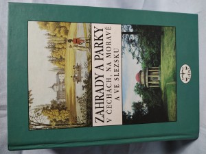 náhled knihy - Zahrady a parky v Čechách, na Moravě a ve Slezsku