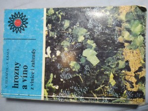 náhled knihy - Hrozny a víno z vinice i zahrady