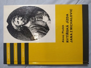 náhled knihy - Rytířská jízda Jana z Michalovic: příběh z doby gotické
