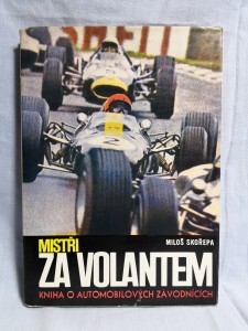 náhled knihy - Mistři za volantem : kniha o automobilových závodnících