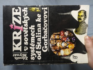 náhled knihy - Krize v sovětských systémech od Stalina ke Gorbačovovi : příspěvek k teoretické analýze