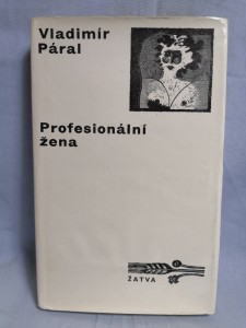 náhled knihy - Profesionální žena : román pro každého