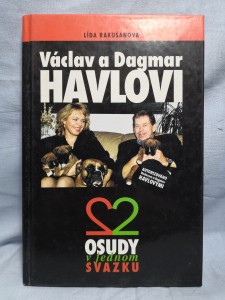 náhled knihy - Václav a Dagmar Havlovi : 2 osudy v jednom svazku