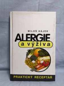 náhled knihy - Alergie a výživa : praktický receptář