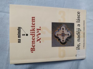 náhled knihy - O víře, naději a lásce : na minutu s Benediktem XVI.