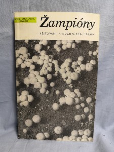 náhled knihy - Žampióny : Pěstování a kuchyňská úprava