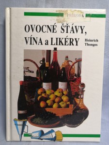 náhled knihy - Ovocné šťávy, vína a likéry