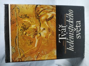 náhled knihy - Tvář helénistického světa : od Alexandra Velikého do císaře Augusta
