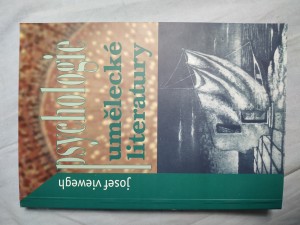 náhled knihy - Psychologie umělecké literatury: k problematice a metodologii nové interdisciplíny