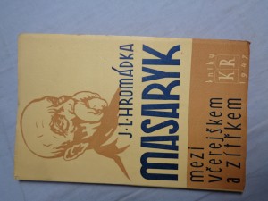 náhled knihy - Masaryk mezi včerejškem a zítřkem : Československý boj o novou Evropu