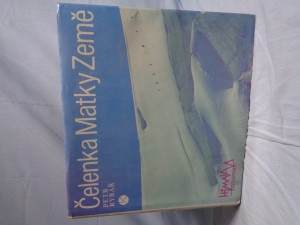 náhled knihy - Čelenka Matky Země : expedice do Kašmírského Himaláje : Himalaya expedition