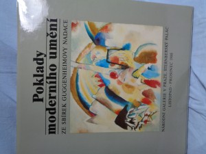 náhled knihy - Poklady moderního umění ze sbírek Guggenheimovy nadace : Národní galerie v Praze, Šternberský palác, listopad - prosinec 1988