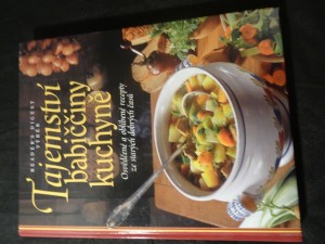 náhled knihy - Tajemství babiččiny kuchyně : osvědčené a oblíbené recepty ze starých dobrých časů