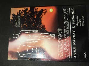 náhled knihy - Lidové léčitelství, aneb, Návrat k přírodě : akupresura, masáže, léčivé čaje