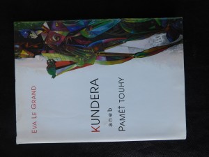náhled knihy - Kundera, aneb, Paměť touhy