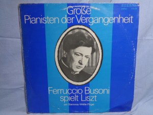náhled knihy - Liszt*, Ferruccio Busoni – Ferruccio Busoni Spielt Liszt (Am Steinway-Welte-Flügel)
