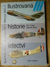 náhled knihy - Ilustrovaná historie letectví : Mikojan MiG-17 ; Hawker Hurricane Mk. I ; Spad S VII / XII / XIII