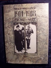 náhled knihy - 1914/1918 léta zkázy a naděje : 467 dobových fotografií