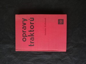 náhled knihy - Opravy traktorů : Prozatímní učeb. text pro zeměd. odb. učiliště oboru opravář zeměd. strojů