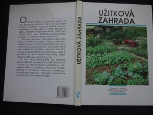 náhled knihy - Užitková zahrada : plánování, výsevy, pěstování, ošetřování, množení, sklizeň