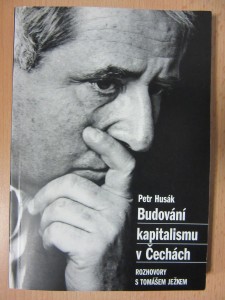 náhled knihy - Budování kapitalismu v Čechách : rozhovory s Tomášem Ježkem