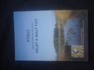 náhled knihy - Ptáci Národní přírodní rezervace Velký a Malý Tisý : změny v avifauně a biotopech v období let 1947-2009 = Birds of the Velký a Malý Tisý National Nature Reserve (Czech Republic) : changes in birds and habitats in 1947-2009