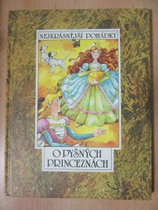 náhled knihy - O pyšných princeznách : šest pohádek z pokladů našich a světových pohádkářů