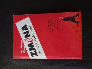náhled knihy - Změna přináší uzdravení : jak pochopit svou minulost a tím si zajistit zdravou budoucnost?