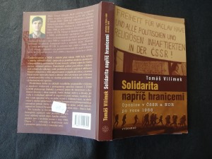 náhled knihy - Solidarita napříč hranicemi : opozice v ČSSR a NDR po roce 1968
