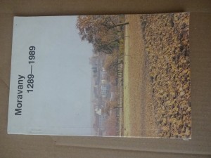 náhled knihy - Moravany 1289-1989 : (sborník vydaný k 700. výročí první písemné zprávy o obci)