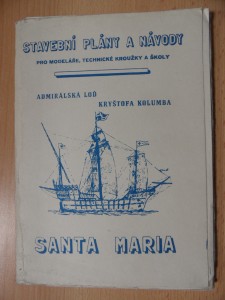 náhled knihy - Stavební plány a návody : Admirálská loď Kryštofa Kolumba Santa Maria
