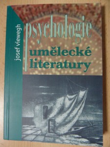 náhled knihy - Psychologie umělecké literatury : k problematice a metodologii nové interdisciplíny