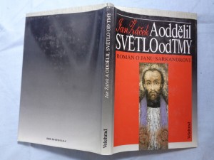 náhled knihy - A oddělil světlo od tmy: román o Janu Sarkandrovi