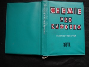 náhled knihy - Chemie pro každého : praktický receptář