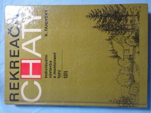 náhled knihy - Rekreační chaty : Individuální výstavba a montované typy